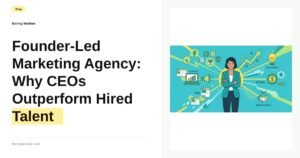 founder led marketing agency