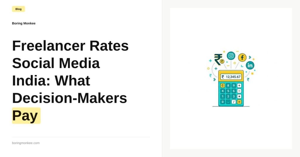 Freelancer Rates Social Media India: What Decision-Makers Pay