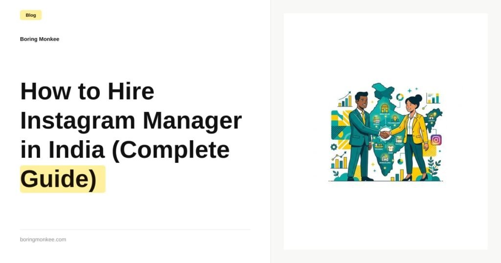 How to Hire Instagram Manager in India (Complete Guide)